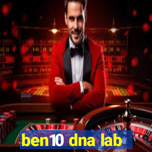 ben10 dna lab